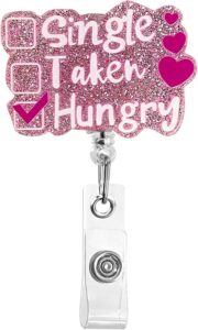 Single Taken Hungry Funny Badge